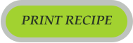 PRINT RECIPE