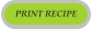 PRINT RECIPE