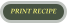 PRINT RECIPE