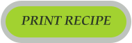 PRINT RECIPE